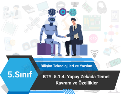 Yapay Zekâda Temel Kavram ve Özellikler